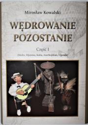 Okładka książki Wędrowanie pozostanie Część 1 / Nasze Serce Obieżyświat