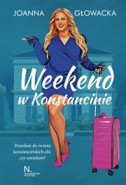 Weekend w Konstancinie. Autor: Głowacka Joanna. Dadada.pl Okładka książki Weekend w Konstancinie