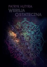 Okładka książki Wersja Ostateczna