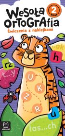 Wesoła ortografia. Ćwiczenia z naklejkami. Klasa 2. Autor: Michalec Bogusław. Dadada.pl Okładka książki Wesoła ortografia. Ćwiczenia z naklejkami. Klasa 2