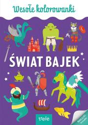 Okładka książki Wesołe Kolorowanki. Świat bajek