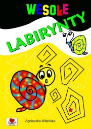 Wesołe labirynty. Autor: Wileńska Agnieszka. Dadada.pl Okładka książki Wesołe labirynty