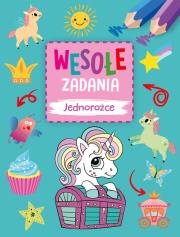 Wesołe zadania. Jednorożce. Autor: Monika Kalinowska. Dadada.pl Okładka książki Wesołe zadania. Jednorożce