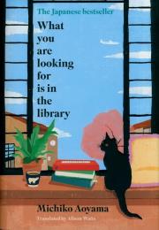 What You Are Looking for is in the Library. Autor: Aoyama Michiko. Dadada.pl Okładka książki What You Are Looking for is in the Library