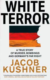 White Terror. Autor: Kushner Jacob. Dadada.pl Okładka książki White Terror