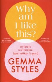 Okładka książki Why Am I Like This?