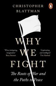 Why We Fight. Autor: Blattman Christopher. Dadada.pl Okładka książki Why We Fight