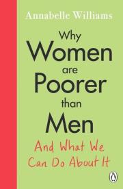 Why Women Are Poorer Than Men. Autor: Williams Annabelle. Dadada.pl Okładka książki Why Women Are Poorer Than Men