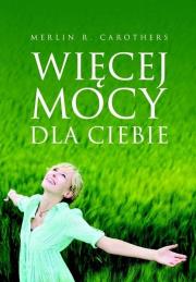 Okładka książki Więcej mocy dla Ciebie