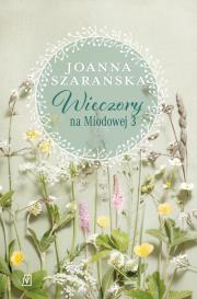 Wieczory na Miodowej 3. Autor: Joanna Szarańska. Dadada.pl Okładka książki Wieczory na Miodowej 3