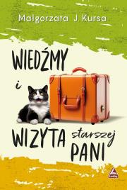 Wiedźmy i wizyta starszej pani. Autor: Kursa Małgorzata. Dadada.pl Okładka książki Wiedźmy i wizyta starszej pani