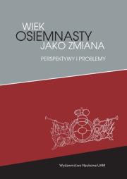 Opakowanie Wiek osiemnasty jako zmiana Perspektywy i problemy