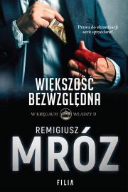 Większość bezwzględna wyd. 2. Autor: Remigiusz Mróz. Dadada.pl Okładka książki Większość bezwzględna wyd. 2