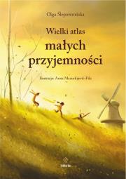 Okładka książki Wielki atlas małych przyjemności