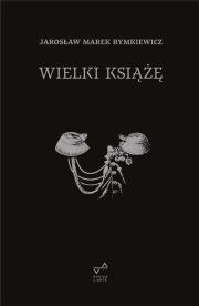 Okładka książki Wielki Książę w.4