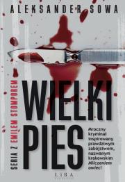 Wielki Pies. Autor: Aleksander Sowa. Dadada.pl Okładka książki Wielki Pies