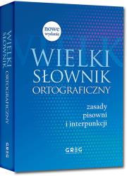Wielki słownik ortograficzny. Autor: pracda zbiorowa. Dadada.pl Okładka książki Wielki słownik ortograficzny