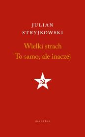 Wielki strach. to samo, ale inaczej. Autor: Stryjkowski Julian. Dadada.pl Okładka książki Wielki strach. to samo, ale inaczej
