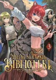 Wielki Strażnik Biblioteki. Tom 3. Autor: Mitsu Izumi. Dadada.pl Okładka książki Wielki Strażnik Biblioteki. Tom 3