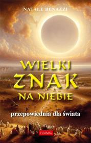 Okładka książki Wielki znak na niebie. Przepowiednia dla świata