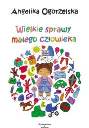 Okładka książki Wielkie sprawy małego człowieka