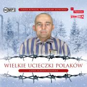 Okładka książki Wielkie ucieczki Polaków - Audiobook