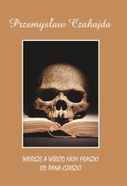 Okładka książki Wiersze a wśród nich fraszki od Pana Czaszki