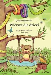 Wiersze dla dzieci. Autor: Sadowska Joanna. Dadada.pl Okładka książki Wiersze dla dzieci