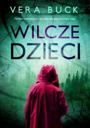 Wilcze dzieci. Autor: Vera Buck. Dadada.pl Okładka książki Wilcze dzieci