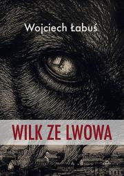 Okładka książki Wilk ze Lwowa