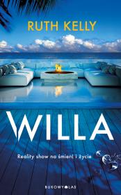 Willa. Autor: Ruth Kelly. Dadada.pl Okładka książki Willa