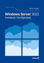 Okładka książki Windows Server 2022. Instalacja i konfiguracja