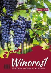 Winorośl. Biologia-odmiany-uprawa.. Autor: Jerzy Lisek. Dadada.pl Okładka książki Winorośl. Biologia-odmiany-uprawa.