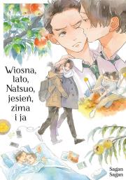 Wiosna, lato, Natsuo, jesień, zima i ja. Autor: Sagan Sagan. Dadada.pl Okładka książki Wiosna, lato, Natsuo, jesień, zima i ja