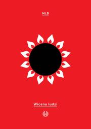 Wiosna ludzi. Autor: Biedrzycki Miłosz. Dadada.pl Okładka książki Wiosna ludzi