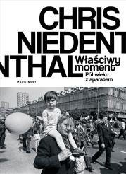 Właściwy moment. Autor: Chris Niedenthal. Dadada.pl Okładka książki Właściwy moment