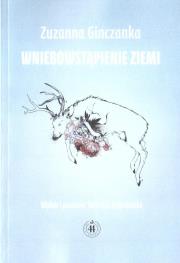 Wniebowstąpienie Ziemi. Autor: Zuzanna Ginczanka. Dadada.pl Okładka książki Wniebowstąpienie Ziemi