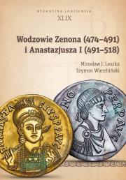 Wodzowie Zenona (474-491) i Anastazjusza I (491-518). Autor: Leszka Mirosław J., Wierzbiński Szymon. Dadada.pl Okładka książki Wodzowie Zenona (474-491) i Anastazjusza I (491-518)