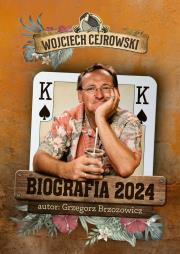 Wojciech Cejrowski Biografia 2024. Autor: Brzozowicz Grzegorz. Dadada.pl Okładka książki Wojciech Cejrowski Biografia 2024