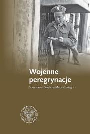 Okładka książki Wojenne peregrynacje Stanisława Bogdana Mączyńskiego