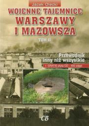 Okładka książki Wojenne tajemnice Warszawy i Mazowsza.T.II