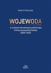 Okładka książki Wojewoda w systemie decydowania publicznego..