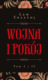 Wojna i pokój. Tom 1-2. Autor: Lew Tołstoj. Dadada.pl Okładka książki Wojna i pokój. Tom 1-2