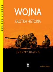 Wojna Krótka historia wyd. 2024. Autor: Jeremy Black. Dadada.pl Okładka książki Wojna Krótka historia wyd. 2024