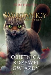 Wojownicy Superedycja Tom 6 Obietnica krzywej gwiazdy wyd. 2023. Autor: Erin Hunter. Dadada.pl Okładka książki Wojownicy Superedycja Tom 6 Obietnica krzywej gwiazdy wyd. 2023