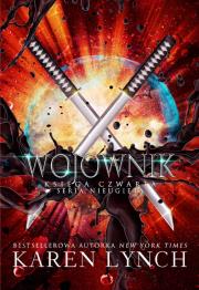 Wojownik. Autor: Lynch Karen. Dadada.pl Okładka książki Wojownik
