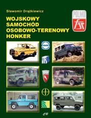 Wojskowy samochód osobowo-terenowy Honker. Autor: Drążkiewicz Sławomir. Dadada.pl Okładka książki Wojskowy samochód osobowo-terenowy Honker