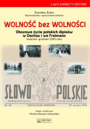 Wolność bez wolności. Obozowe życie polskich dipisów w Dachau i we Freimen kwiecień–grudzień 1945 roku. Autor: Budyn Stanisław. Dadada.pl Okładka książki Wolność bez wolności. Obozowe życie polskich dipisów w Dachau i we Freimen kwiecień–grudzień 1945 roku