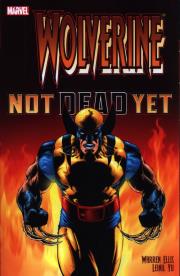 Wolverine: Not Dead Yet. Autor: Ellis Warren, Yu Leinil Francis. Dadada.pl Okładka książki Wolverine: Not Dead Yet