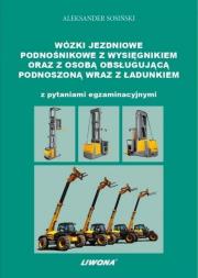 Wózki jezdniowe podnośnikowe z wysięgnikiem... Autor: Aleksander Osiński. Dadada.pl Okładka książki Wózki jezdniowe podnośnikowe z wysięgnikiem..